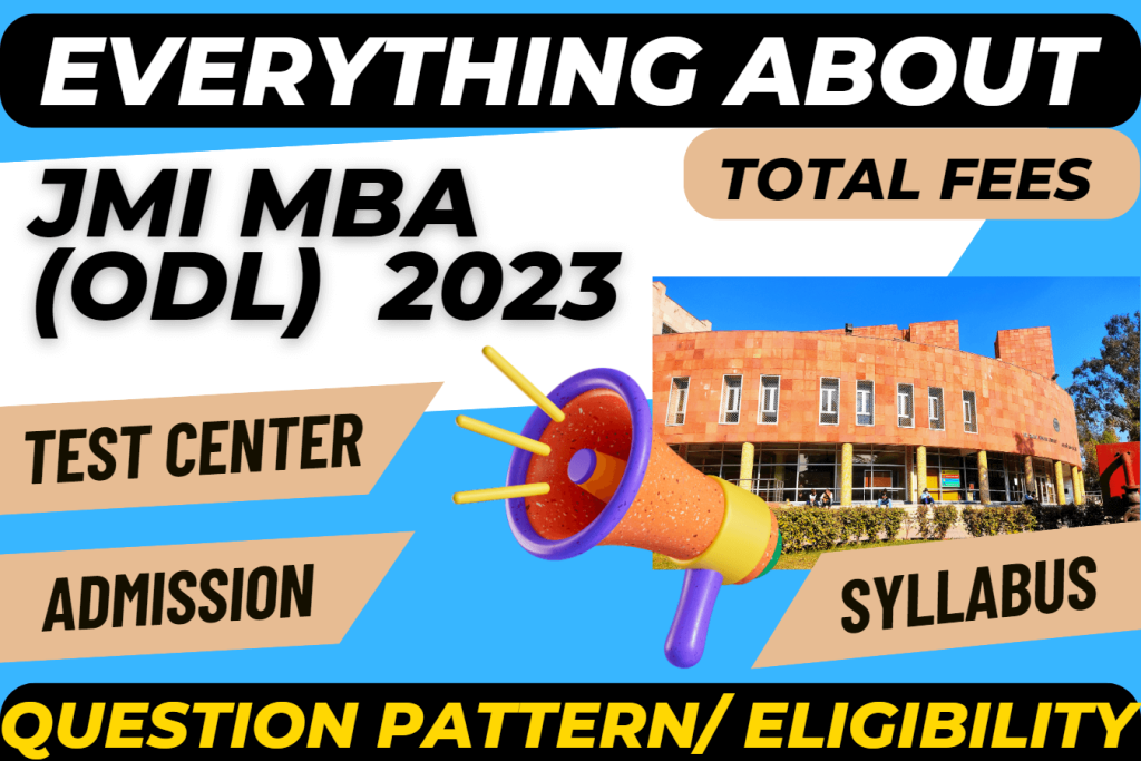 JMI MBA Admission 2023: Syllabus, Eligibility, Fee, Exam Center, Duration, Test Pattern, No. Of Seats
