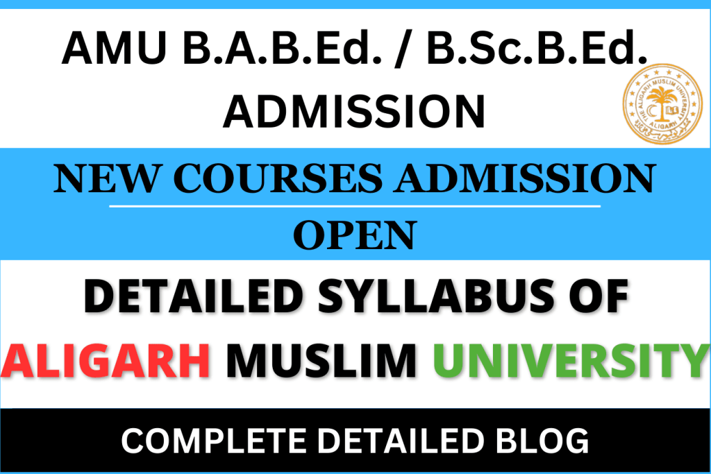 AMU Syllabus: BA BEd/ BSc BEd