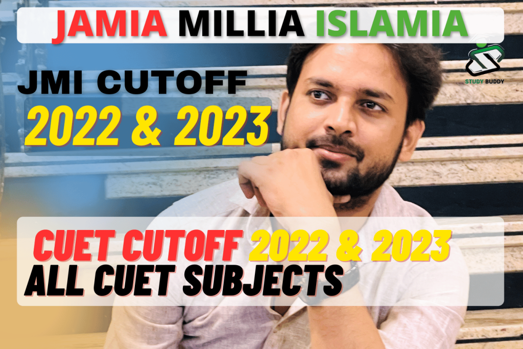 Jamia Millia Islamia CUET Courses cutoff 2022 and 2023